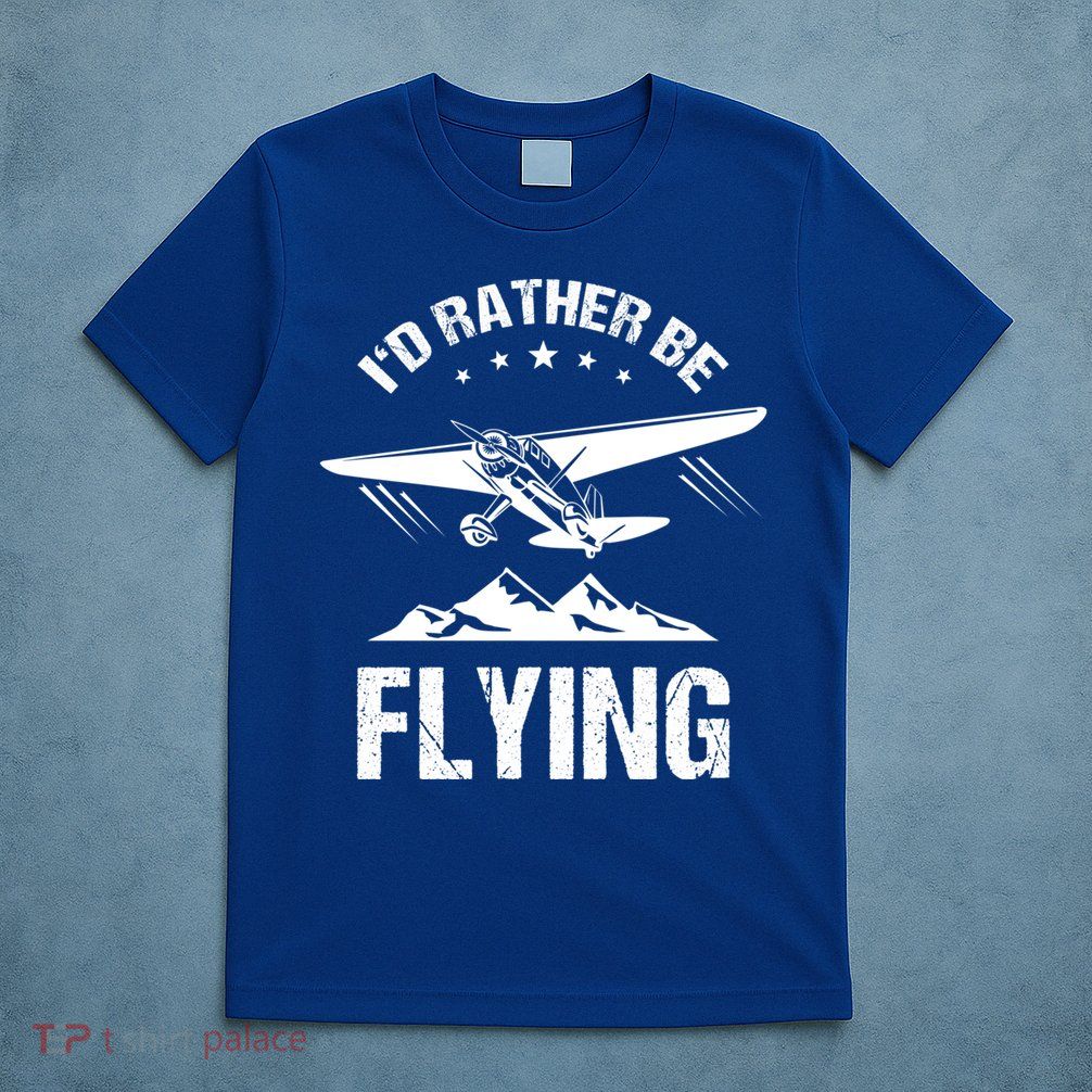 Retro Pilot Aviation ID Rather Be Flying Plane Gift Pilot Gift T-Shirt