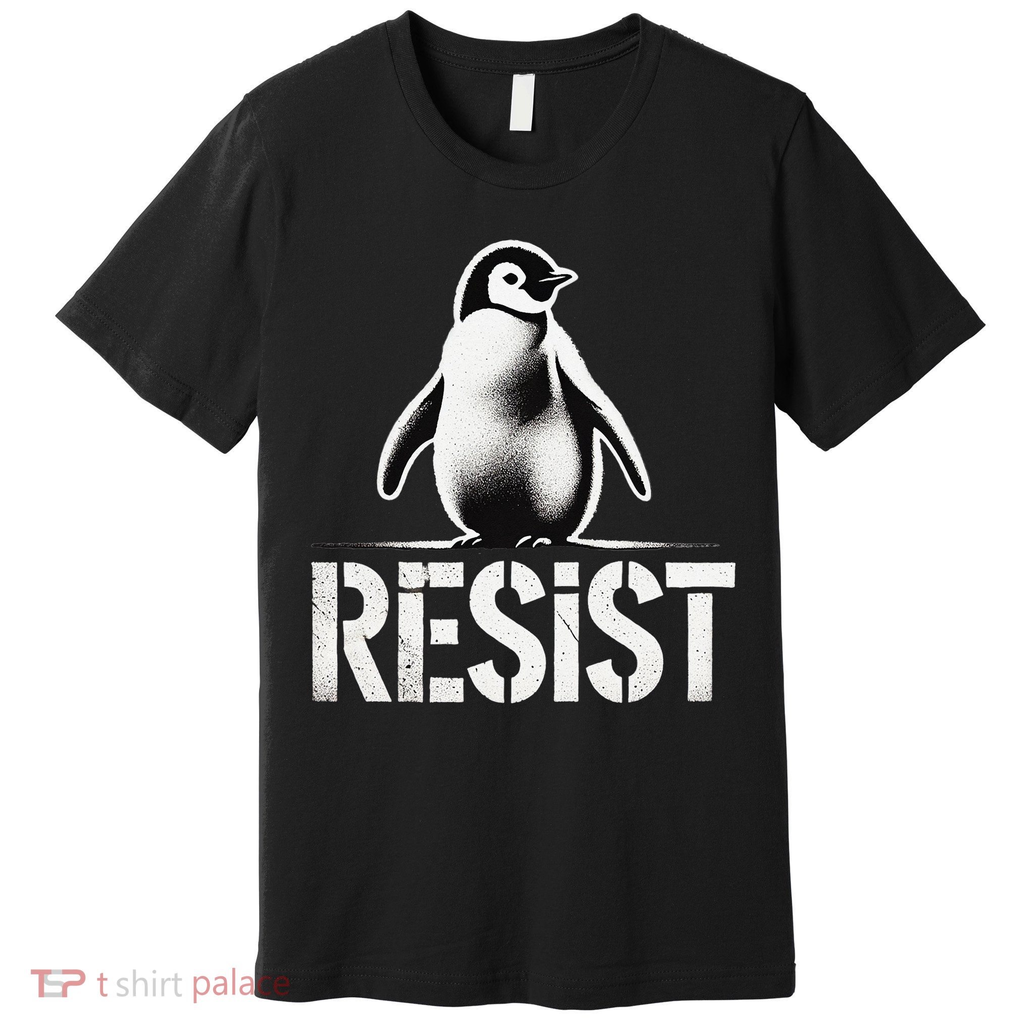 Resist Penguin Activism Penguins Protest Against Tariffs Premium T-Shirt