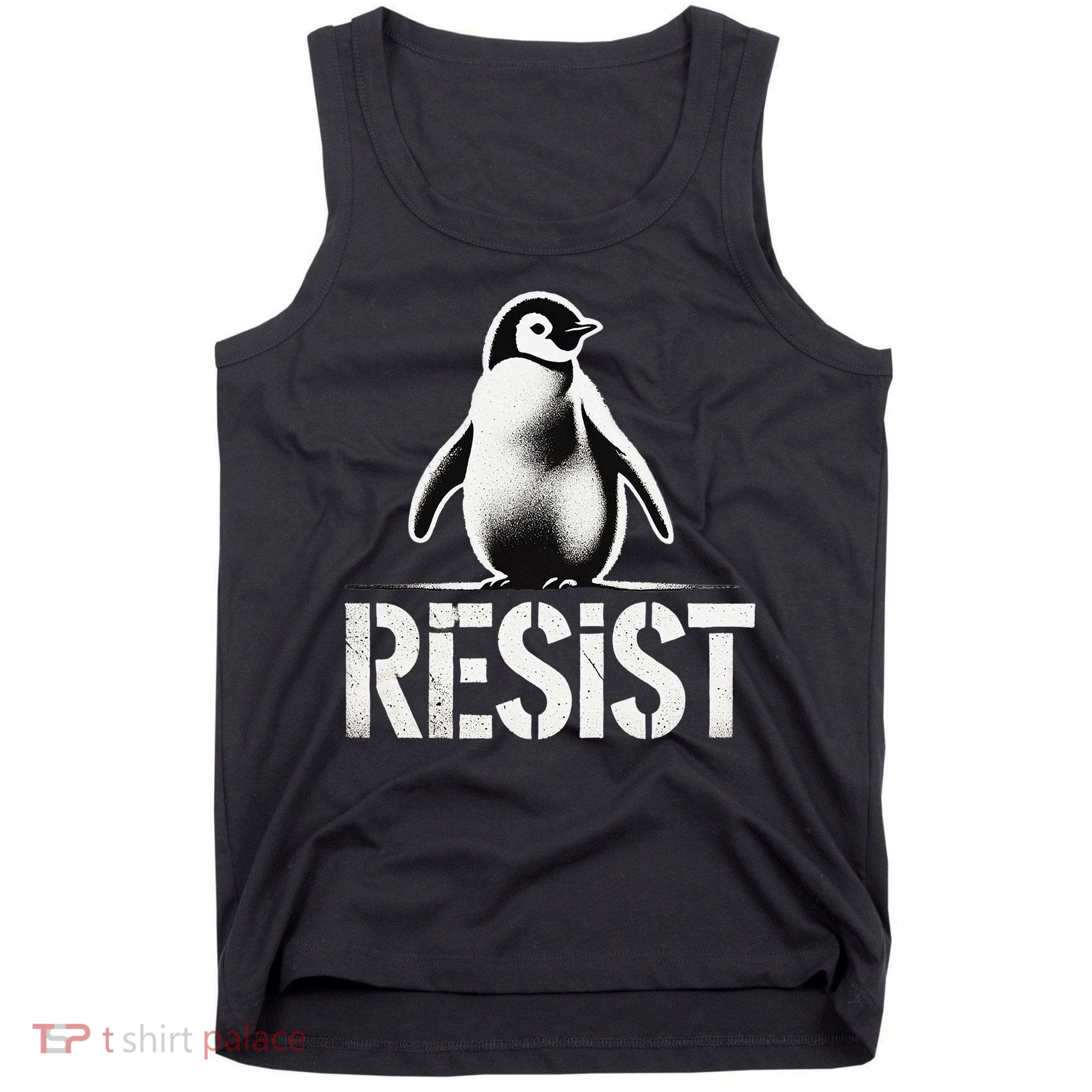 Resist Penguin Activism Penguins Protest Against Tariffs Tank Top