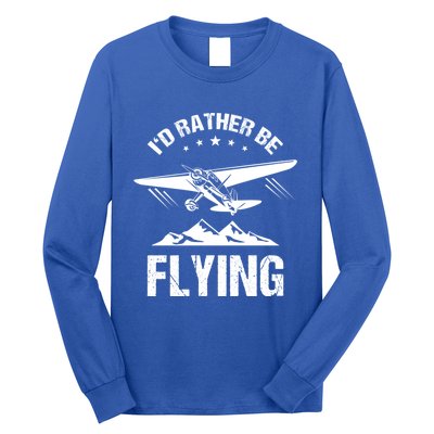 Retro Pilot Aviation ID Rather Be Flying Plane Gift Pilot Gift Long Sleeve Shirt