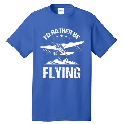 Retro Pilot Aviation ID Rather Be Flying Plane Gift Pilot Gift Tall T-Shirt