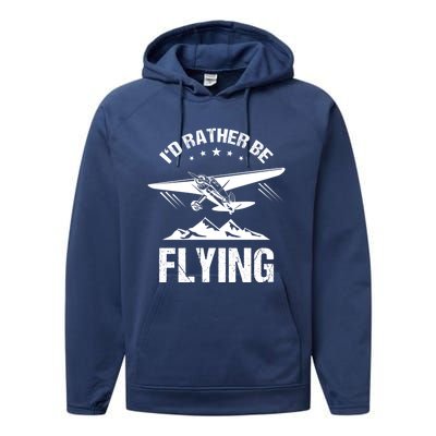 Retro Pilot Aviation ID Rather Be Flying Plane Gift Pilot Gift Performance Fleece Hoodie