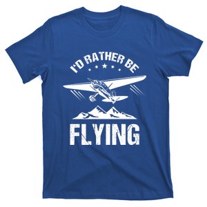 Retro Pilot Aviation Id Rather Be Flying Plane Gift Pilot Great Gift T-Shirt