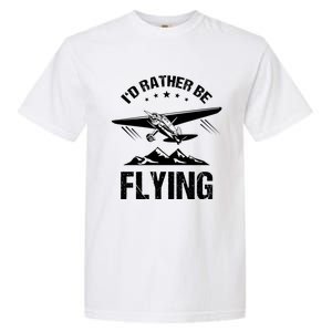 Retro Pilot Aviation Id Rather Be Flying Plane Gift Pilot Great Gift Garment-Dyed Heavyweight T-Shirt