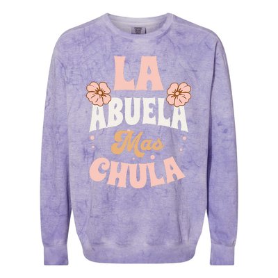 Regalos Para Abuelita La Mas Chula Grandmother In Spanish Colorblast Crewneck Sweatshirt