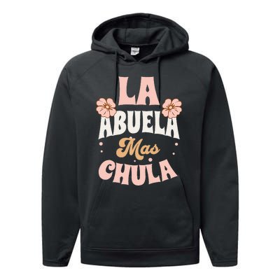 Regalos Para Abuelita La Mas Chula Grandmother In Spanish Performance Fleece Hoodie