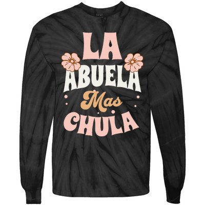 Regalos Para Abuelita La Mas Chula Grandmother In Spanish Tie-Dye Long Sleeve Shirt