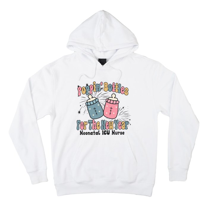 Retro Poppin' Bottles For The New Year Neonatal ICU Nurse Hoodie