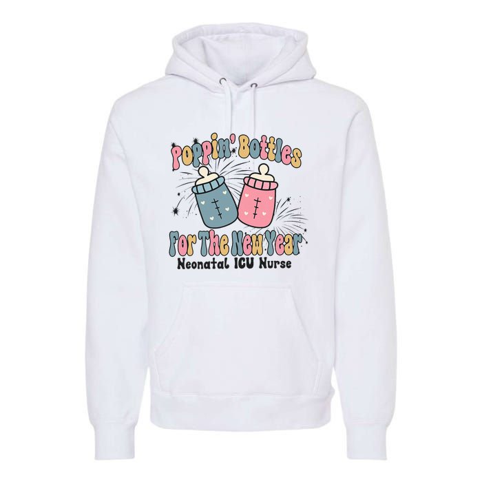 Retro Poppin' Bottles For The New Year Neonatal ICU Nurse Premium Hoodie