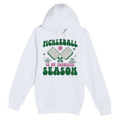 Retro Pickle Ball Is My Favorite Season Premium Pullover Hoodie