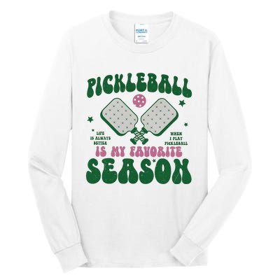 Retro Pickle Ball Is My Favorite Season Tall Long Sleeve T-Shirt