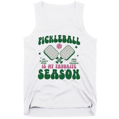 Retro Pickle Ball Is My Favorite Season Tank Top