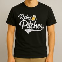 Relief Pitcher Beer And Baseball Funny T-Shirt