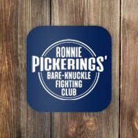 Ronnie Pickering Bare Knuckle Fighting Club Coaster