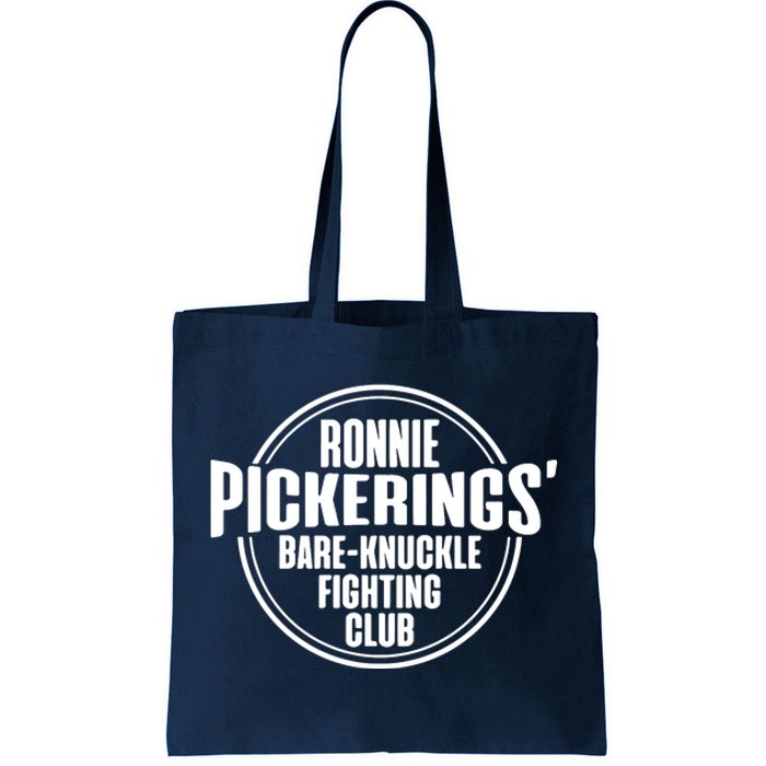 Ronnie Pickering Bare Knuckle Fighting Club Tote Bag