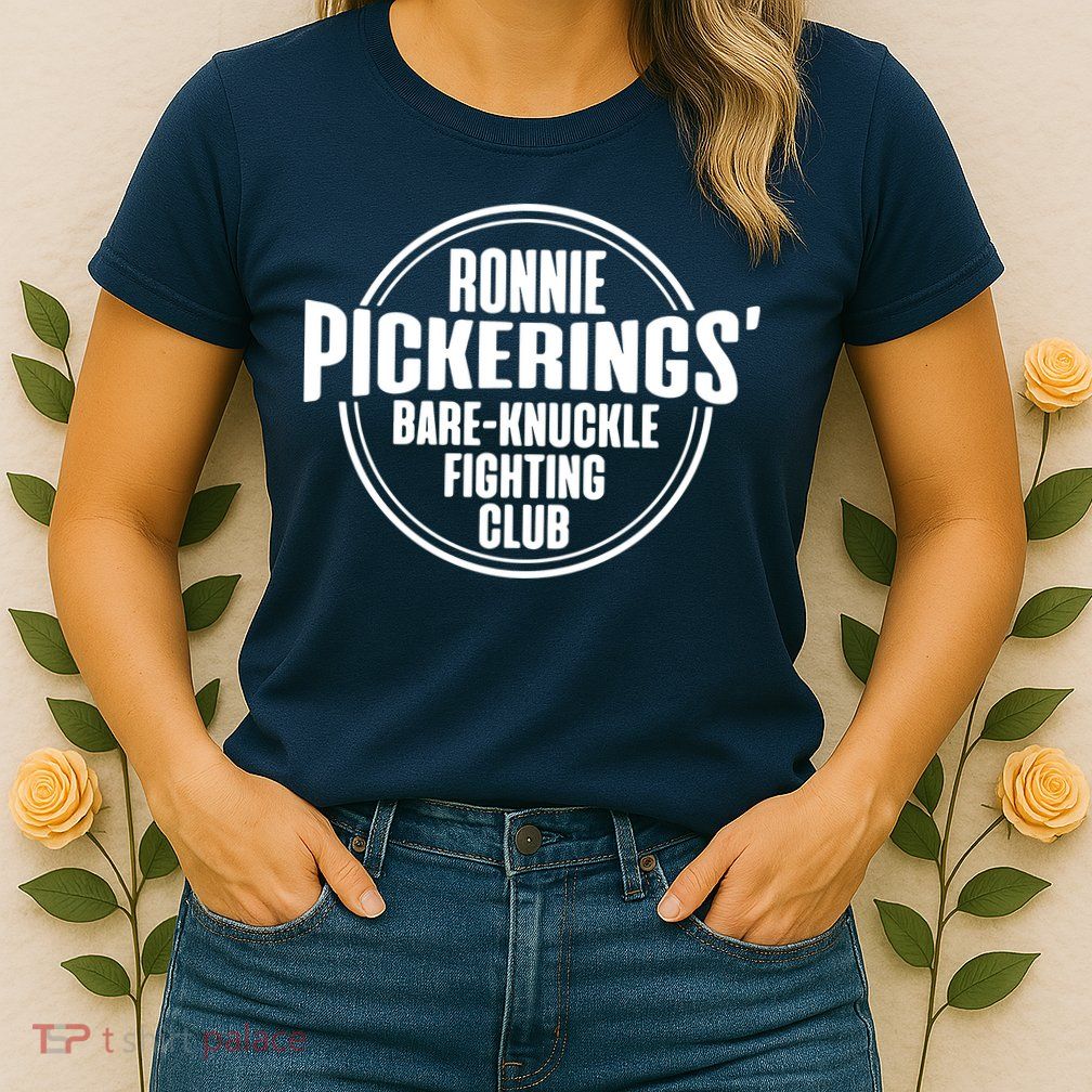 Ronnie Pickering Bare Knuckle Fighting Club Womens T-Shirt