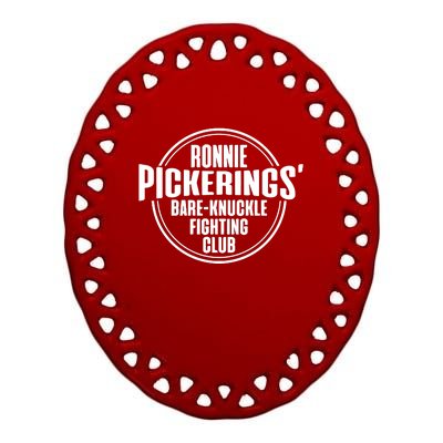 Ronnie Pickering Bare Knuckle Fighting Club Ceramic Oval Ornament