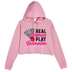 Real Play Badminton Badminton Player Shuttlecock Sport Great Gift Crop Fleece Hoodie