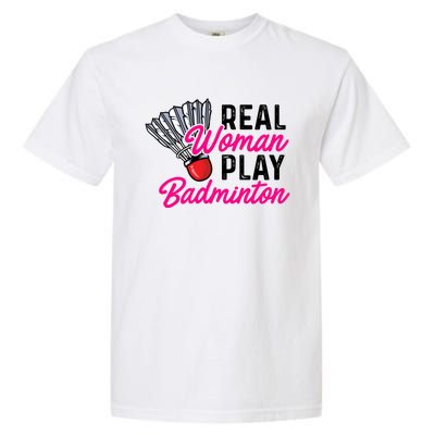 Real Play Badminton Badminton Player Shuttlecock Sport Great Gift Garment-Dyed Heavyweight T-Shirt