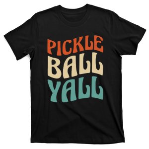 Retro Pickle Ball Yall Paddle For Team Sport T-Shirt