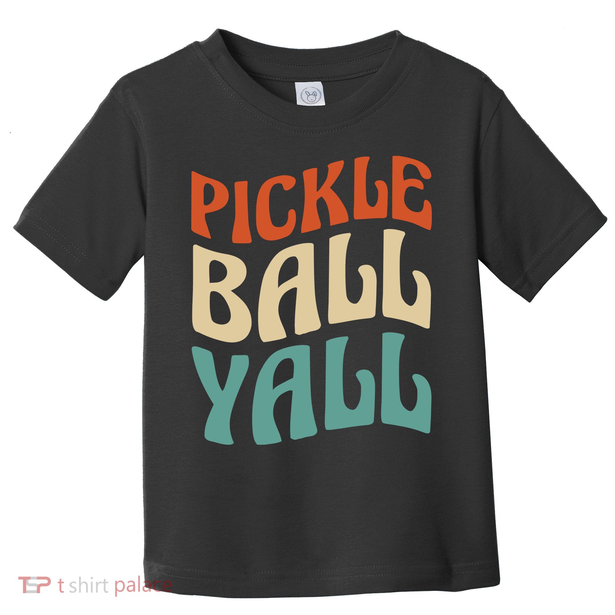 Retro Pickle Ball Yall Paddle For Team Sport Toddler T-Shirt