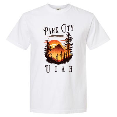 Retro Park City Utah National Park Mountains Nature Camping Garment-Dyed Heavyweight T-Shirt