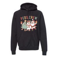 Retro Peds Crew Christmas Pediatric Nurse Nursing Group Premium Hoodie