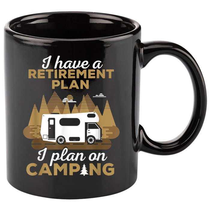 Retirement Plan Camping Retired Camping Outfit Camper 11oz C Handle Ceramic Mug
