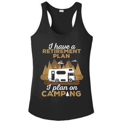Retirement Plan Camping Retired Camping Outfit Camper Ladies PosiCharge Competitor Racerback Tank