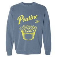 Retro Poutine Canada Montreal Garment-Dyed Sweatshirt