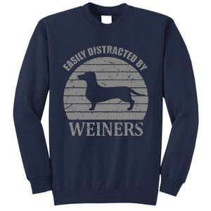 Retro Pet Dogs Weiners Lover Easily Distracted By Weiners Tall Sweatshirt