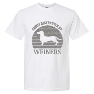 Retro Pet Dogs Weiners Lover Easily Distracted By Weiners Garment-Dyed Heavyweight T-Shirt