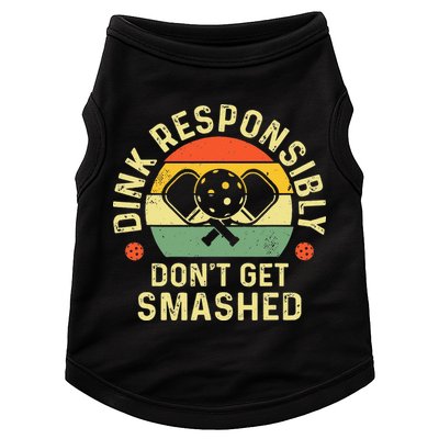 retro Pickleball Dink Responsibly Don't Get Smashed Doggie Tank