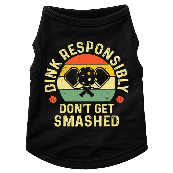 retro Pickleball Dink Responsibly Don't Get Smashed Doggie Tank