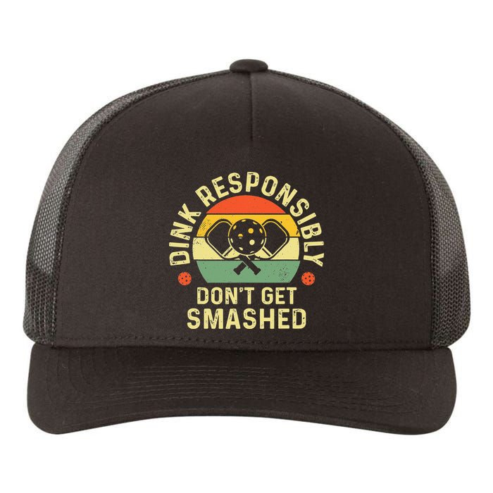 retro Pickleball Dink Responsibly Don't Get Smashed Yupoong Adult 5-Panel Trucker Hat