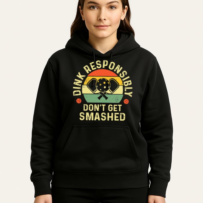 retro Pickleball Dink Responsibly Don't Get Smashed Hoodie