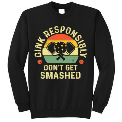 retro Pickleball Dink Responsibly Don't Get Smashed Sweatshirt