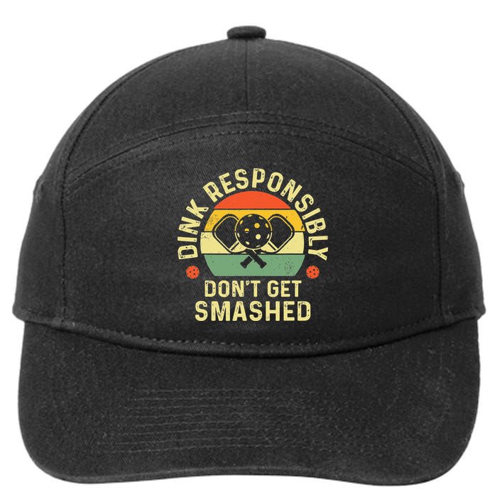 retro Pickleball Dink Responsibly Don't Get Smashed 7-Panel Snapback Hat