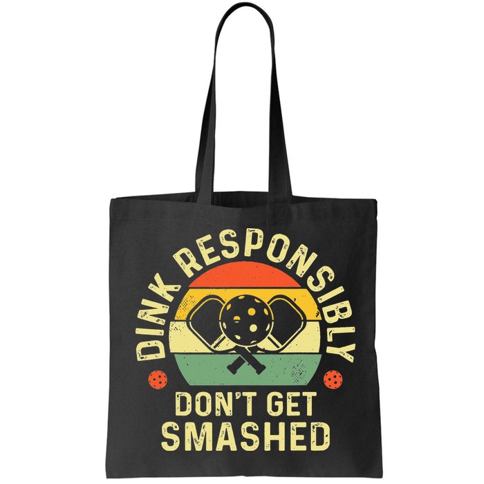 retro Pickleball Dink Responsibly Don't Get Smashed Bag