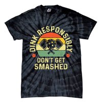 retro Pickleball Dink Responsibly Don't Get Smashed Tie-Dye T-Shirt