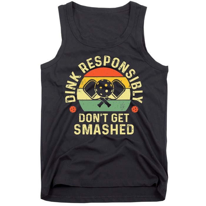 retro Pickleball Dink Responsibly Don't Get Smashed Tank Top