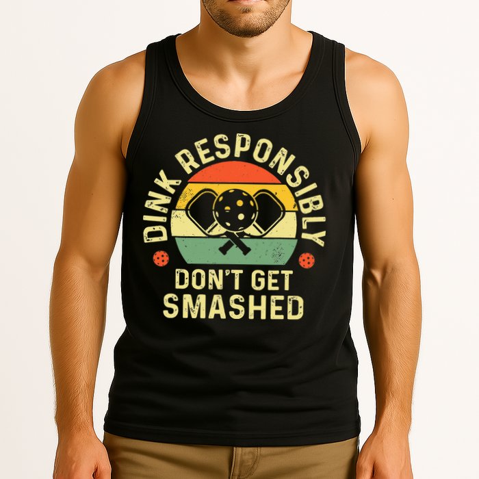retro Pickleball Dink Responsibly Don't Get Smashed Tank Top