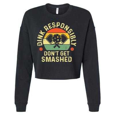 retro Pickleball Dink Responsibly Don't Get Smashed Cropped Pullover Crew