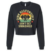 retro Pickleball Dink Responsibly Don't Get Smashed Cropped Pullover Crew