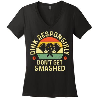 retro Pickleball Dink Responsibly Don't Get Smashed Women's V-Neck T-Shirt
