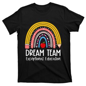 Rainbow Pencil Dream Exceptional Education Team SPED Teacher T-Shirt