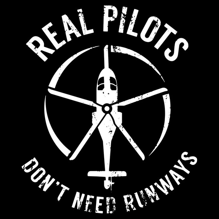 Real Pilots Dont Need Runways Pilot Helicopter Performance Shirt