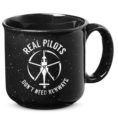 Real Pilots Dont Need Runways Pilot Helicopter 15oz Campfire Ceramic Mug
