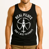 Real Pilots Dont Need Runways Pilot Helicopter Tank Top