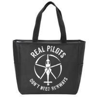 Real Pilots Dont Need Runways Pilot Helicopter Zip Tote Bag